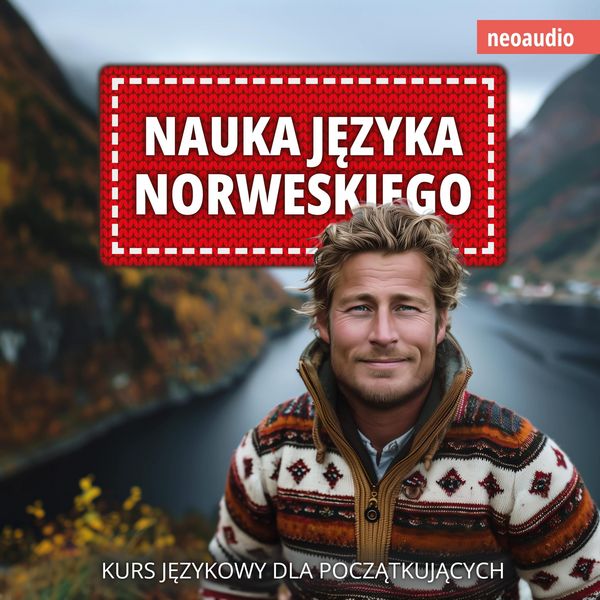 Kursy językowe dla początkujących, Nauka języka norweskiego - NeoAudio, Audio, 4066004873503