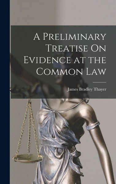 Produktbild: A Preliminary Treatise On Evidence at the Common Law