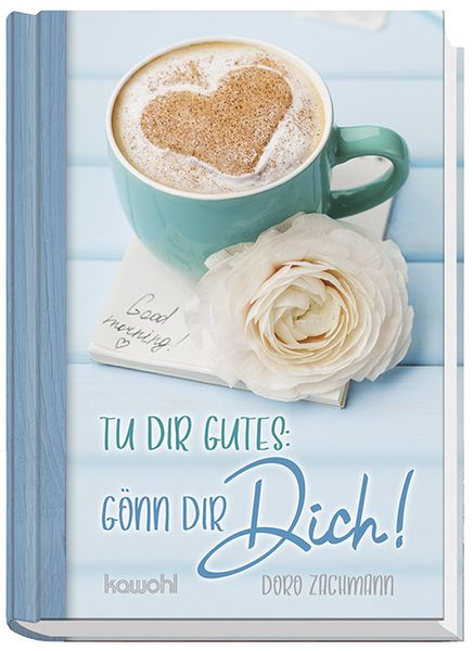 Produktbild: Tu dir Gutes: G&ouml;nn dir DICH!