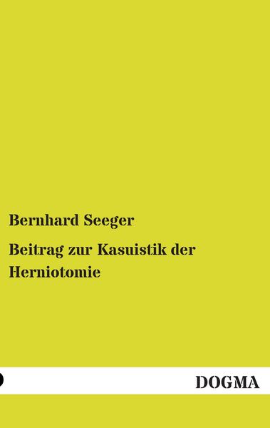 Produktbild: Beitrag zur Kasuistik der Herniotomie