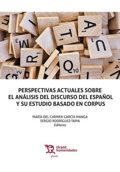 Produktbild: Perspectivas actuales sobre el an&aacute;lisis del discurso del espa&ntilde;ol y su estudio basado en Corpus