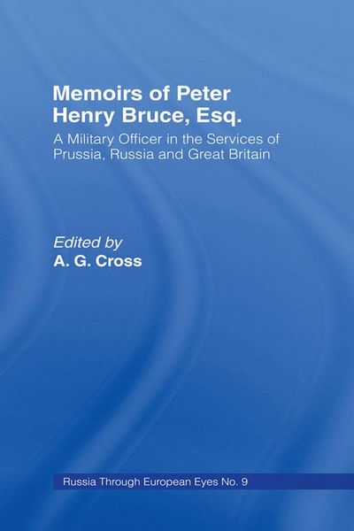 Produktbild: Memoirs of Peter Henry Bruce, Esq., a Military Officer in the Services of Prussia, Russia & Great Britain, Containing an Account of His Travels in Ger