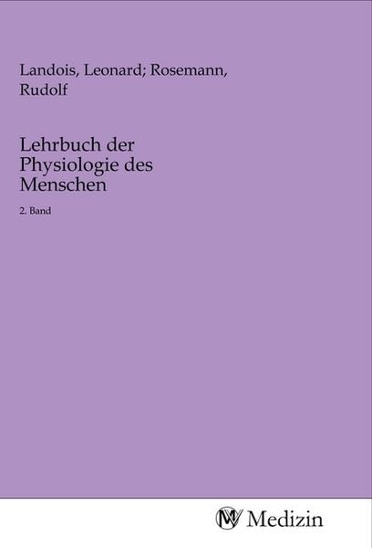 Lehrbuch der Physiologie des Menschen, Taschenbuch von , MV-Medizin, 9783968750279
