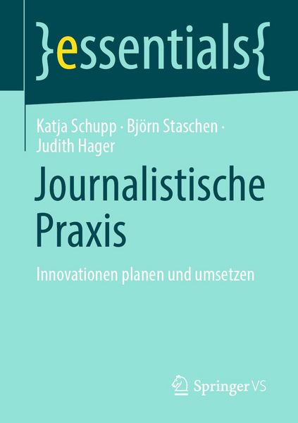 Journalistische Praxis: Innovationen planen und umsetzen