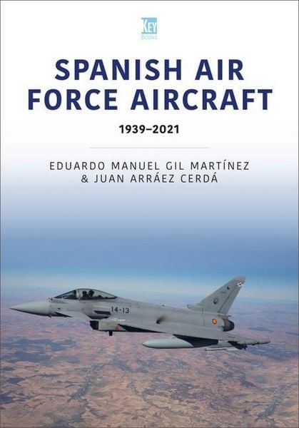 Produktbild: Spanish Air Force Aircraft: 1939-2021