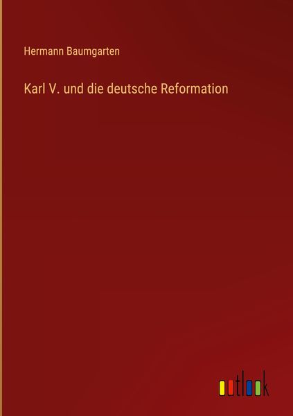 Produktbild: Karl V. und die deutsche Reformation