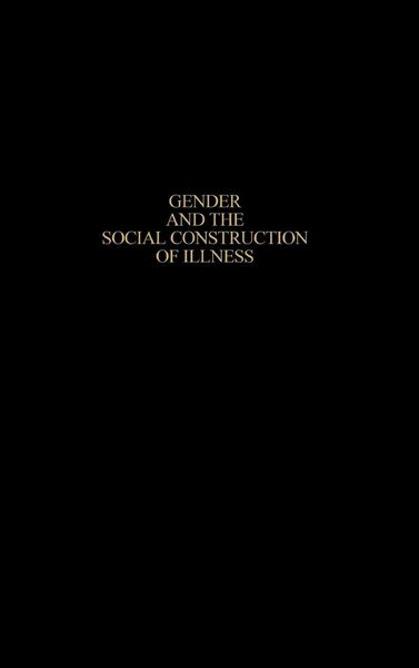 Produktbild: Gender and the Social Construction of Illness