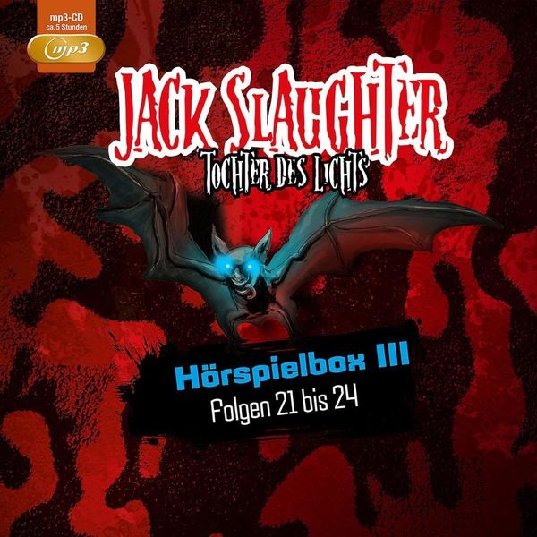 Jack Slaughter.Tochter des Lichts Box III Flg. 21-24/MP3-CD - Jack Slaughter-Tochter des Lichts, CD, 0602508385360