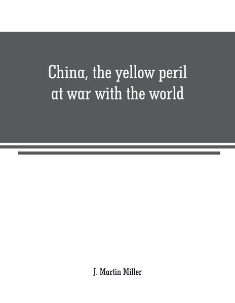 Produktbild: China, the yellow peril at war with the world
