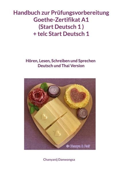 Produktbild: Handbuch zur Pr&uuml;fungsvorbereitung&nbsp;Goethe-Zertifikat A1 (Start Deutsch 1 ) + telc Start Deutsch 1 Deutsch und Thai Version (H&ouml;ren, Lesen, Schreiben und