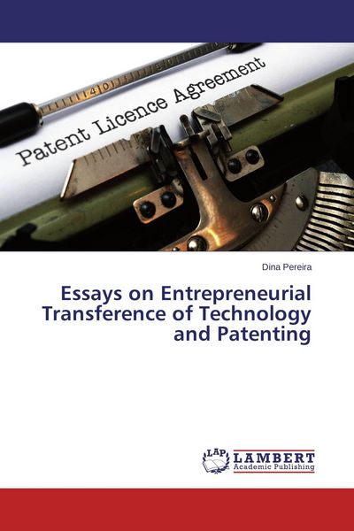 Produktbild: Essays on Entrepreneurial Transference of Technology and Patenting