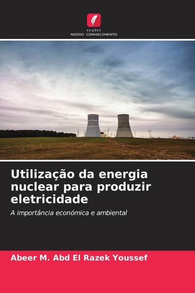 Produktbild: Utiliza&ccedil;&atilde;o da energia nuclear para produzir eletricidade