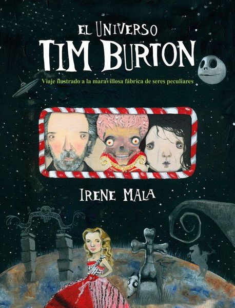 Produktbild: El universo Tim Burton: Viaje ilustrado a la maravillosa f&aacute;brica de seres peculiares