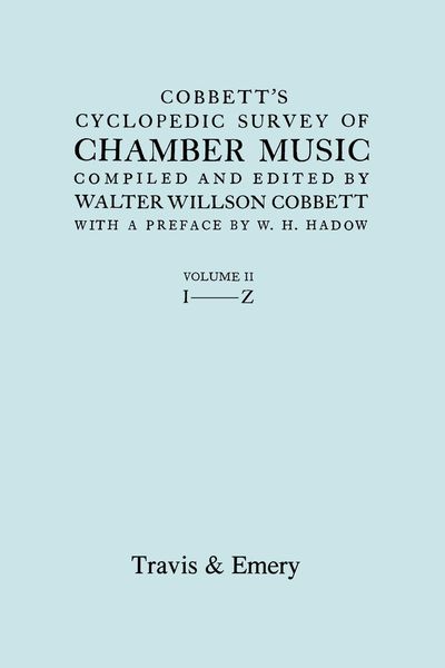Produktbild: Cobbett's Cyclopedic Survey of Chamber Music. Vol.2 (L-Z). (Facsimile of first edition).