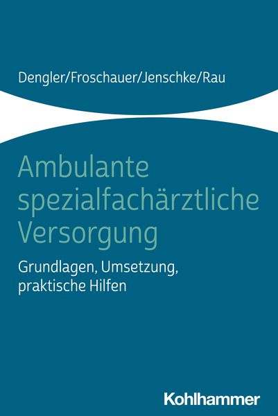 Ambulante spezialfachärztliche Versorgung