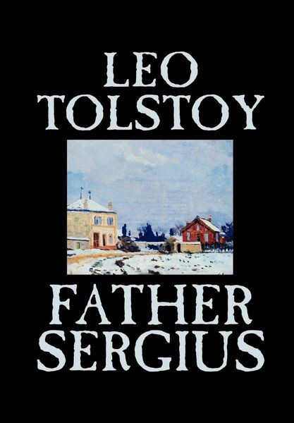 Produktbild: Father Sergius by Leo Tolstoy, Fiction, Literary