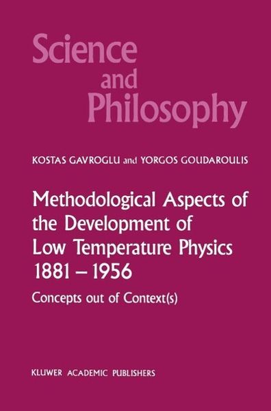 Produktbild: Methodological Aspects of the Development of Low Temperature Physics 1881-1956