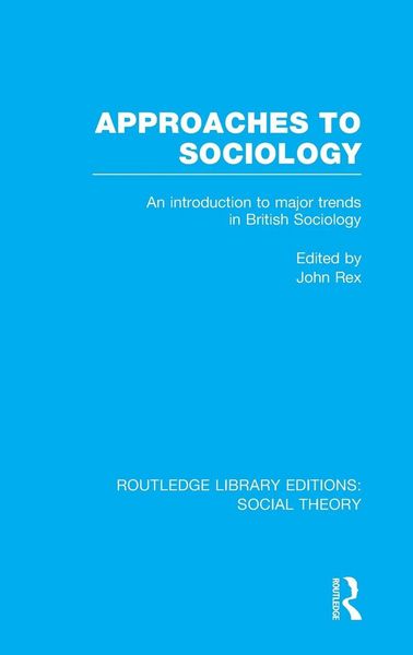 Produktbild: Approaches to Sociology (RLE Social Theory)