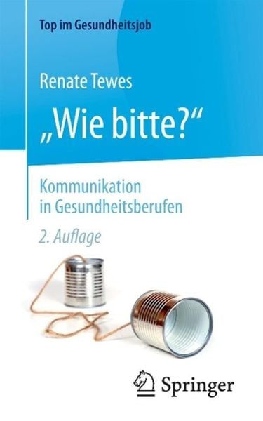 Produktbild: "Wie bitte?" - Kommunikation in Gesundheitsberufen