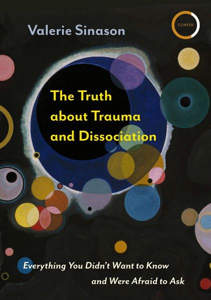 Produktbild: The Truth about Trauma and Dissociation