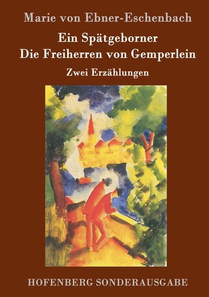 Produktbild: Ein Sp&auml;tgeborner / Die Freiherren von Gemperlein