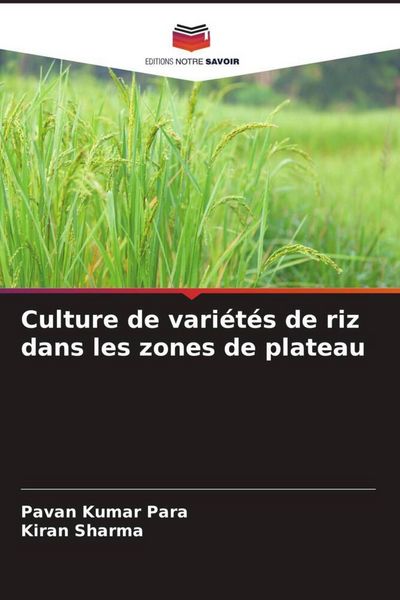 Produktbild: Culture de vari&eacute;t&eacute;s de riz dans les zones de plateau