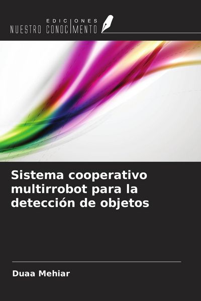 Produktbild: Sistema cooperativo multirrobot para la detecci&oacute;n de objetos