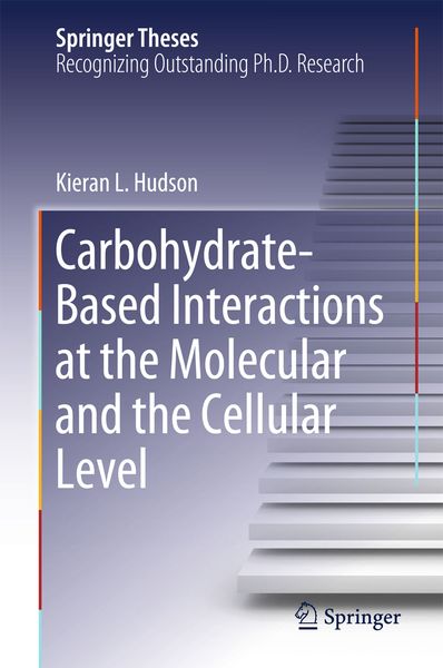 Produktbild: Carbohydrate-Based Interactions at the Molecular and the Cellular Level