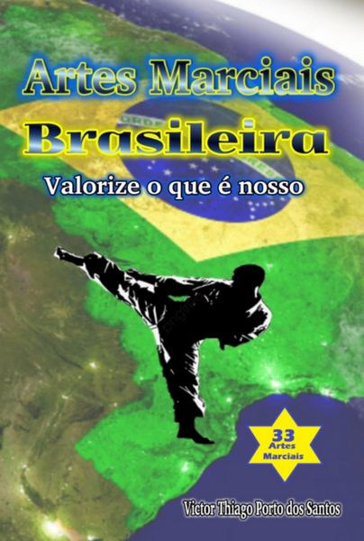 Produktbild: Artes Marciais Brasileiras - Valorize O Que &Eacute; Nosso