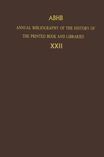 Produktbild: Annual Bibliography of the History of the Printed Book and Libraries