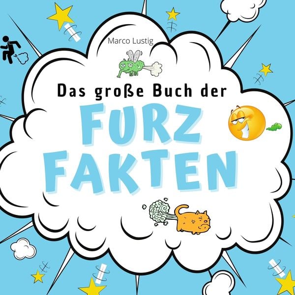 Produktbild: Das gro&szlig;e Buch der Furz-Fakten