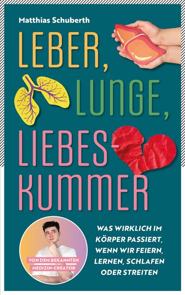 Produktbild: Leber, Lunge, Liebeskummer