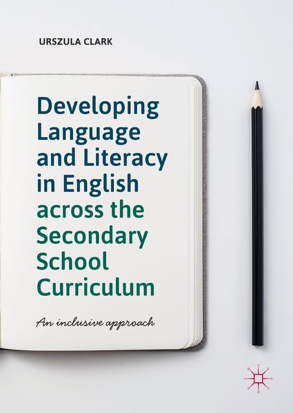 Produktbild: Developing Language and Literacy in English across the Secondary School Curriculum