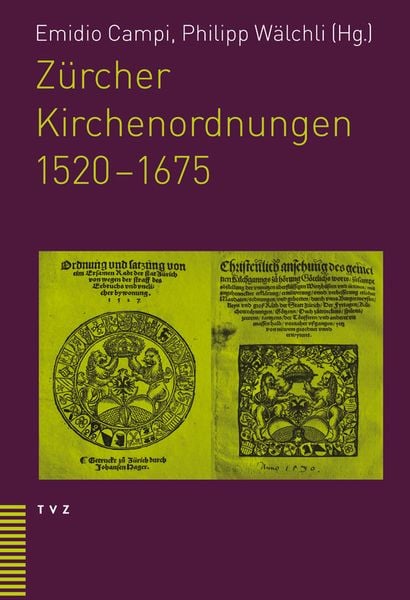 Produktbild: Z&uuml;rcher Kirchenordnungen 1520&ndash;1675