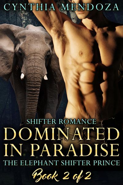 Produktbild: Dominated in Paradise (The Elephant Shifter Prince)
