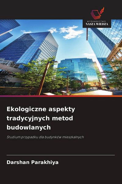 Produktbild: Ekologiczne aspekty tradycyjnych metod budowlanych