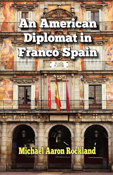 Produktbild: An American Diplomat in Franco Spain