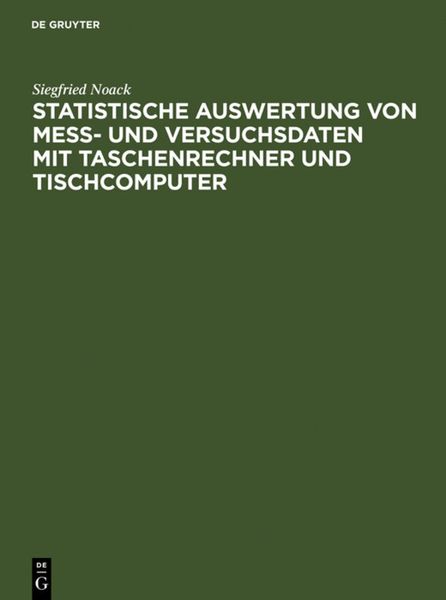 Produktbild: Statistische Auswertung von Mess- und Versuchsdaten mit Taschenrechner und Tischcomputer
