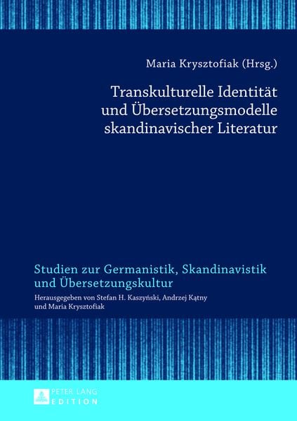 Produktbild: Transkulturelle Identitaet und Uebersetzungsmodelle skandinavischer Literatur