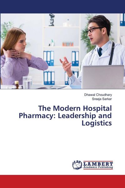 Produktbild: The Modern Hospital Pharmacy: Leadership and Logistics