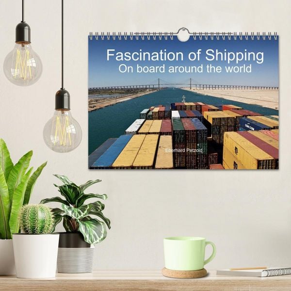 Produktbild: Fascination of Shipping On board around the world (Wall Calendar 2026 DIN A4 landscape), CALVENDO 12 Month Wall Calendar