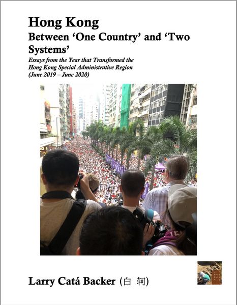 Produktbild: Hong Kong Between 'One Country' and 'Two Systems': Essays from the Year that Transformed the Hong Kong Special Administrative Region (June 2019-June 2