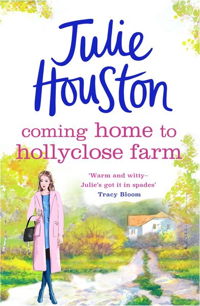 Produktbild: Houston, J: Coming Home to Holly Close Farm