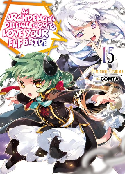 Produktbild: An Archdemon's Dilemma: How to Love Your Elf Bride: Volume 15 (Light Novel)