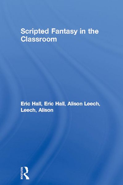 Produktbild: Scripted Fantasy in the Classroom