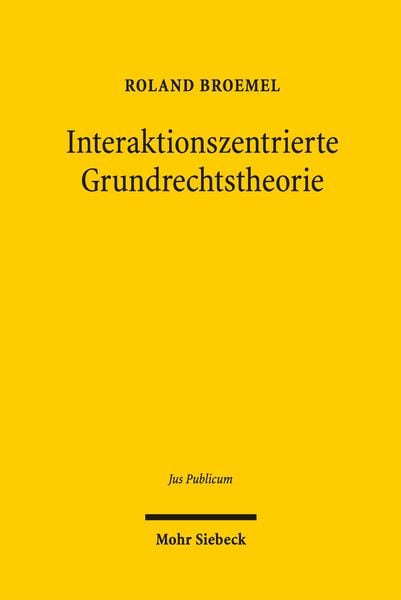 Produktbild: Interaktionszentrierte Grundrechtstheorie
