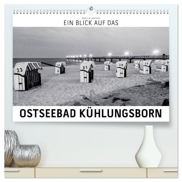 Produktbild: Ein Blick das Ostseebad K&uuml;hlungsborn (hochwertiger Premium Wandkalender 2026 DIN A2 quer), Kunstdruck in Hochglanz