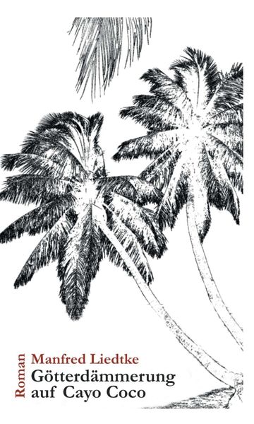 Produktbild: G&ouml;tterd&auml;mmerung auf Cayo Coco