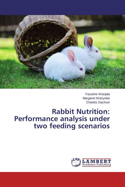 Produktbild: Rabbit Nutrition: Performance analysis under two feeding scenarios