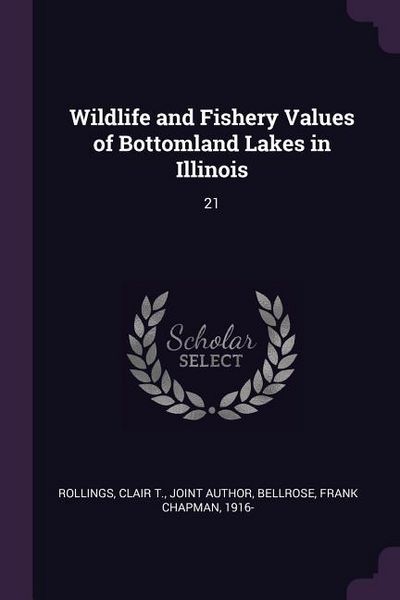 Produktbild: Wildlife and Fishery Values of Bottomland Lakes in Illinois